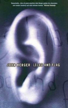 Lilac And Flag by John Berger