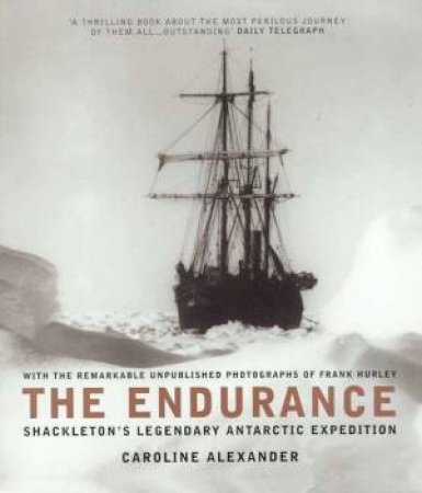 The Endurance by Caroline Alexander