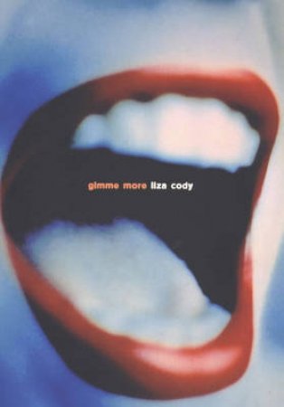 Gimme More by Liza Cody