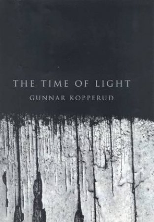 The Time Of Light by Gunnar Kopperud