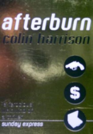 Afterburn by Colin Harrison