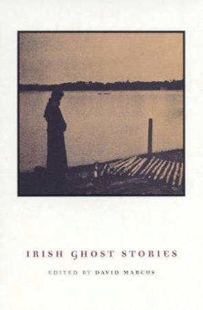 Irish Ghost Stories by Various