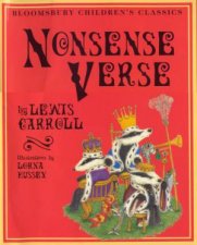 Bloomsbury Childrens Classics Nonsense Verse