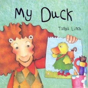 My Duck by Tanya Linch