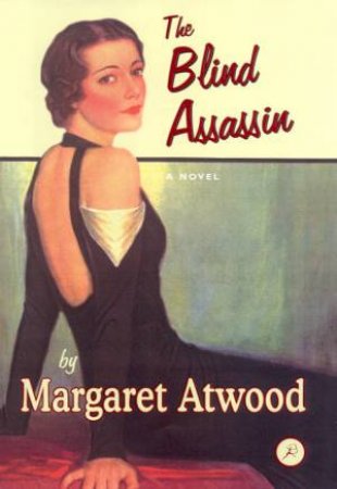 The Blind Assassin by Margaret Atwood