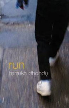 Run! by Farrukh Dhondy