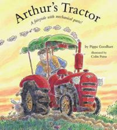 Arthur's Tractor by Pippa Goodhart