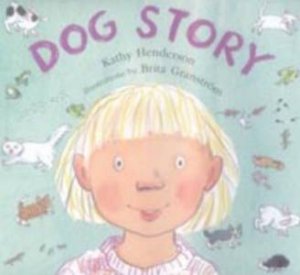 Dog Story by Kathy Henderson