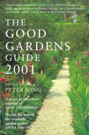 The Good Gardens Guide 2001 by Peter King