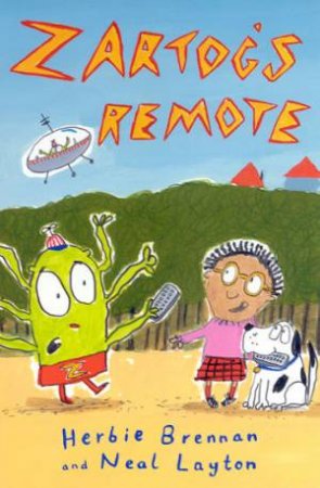 Zartog's Remote by Herbie Brennan & Neal Layton