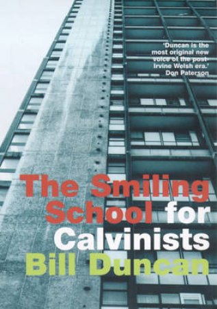 Smiling School For Calvinists by Duncan Bill