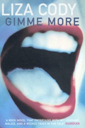 Gimme More by Liza Cody