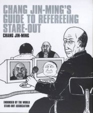 Chang JinMings Guide To Refereeing StareOut