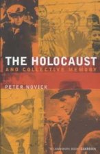 The Holocaust And Collective Memory