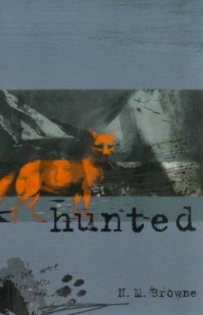 Hunted by N M Browne