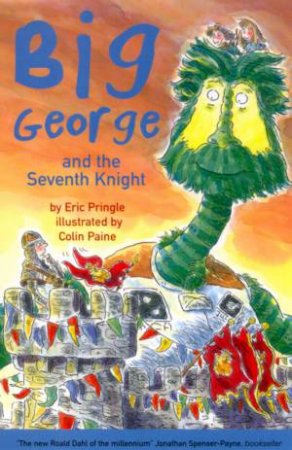 Big George And The Seventh Knight by Eric Pringle