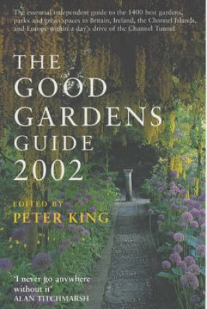 Good Gardens Guide 2002 by King Peter