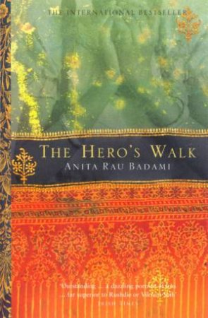 The Hero's Walk by Anita Rau Badami