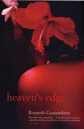 Heaven's Edge by Gunesekera Romesh