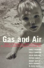 Gas And Air Tales Of Pregnancy Birth And Beyond An Anthology
