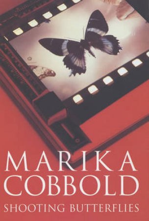 Shooting Butterflies by Marika Cobbold