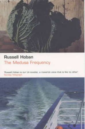 The Medusa Frequency by Russell Hoban