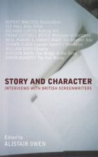 Story And Character Interviews With British Screenwriters