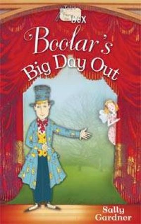 Boolar's Big Day Out by Sally Gardner