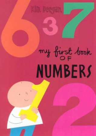 My First Book Of Numbers by Kim Deegan