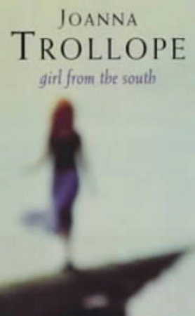 Girl From The South 2xc90 by Trollope Joanna