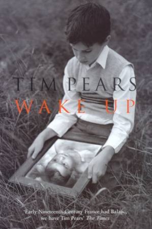 Wake Up by Tim Pears