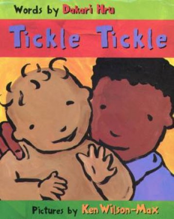 Tickle Tickle by Dakari Hru