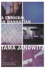 A Cannibal In Manhattan