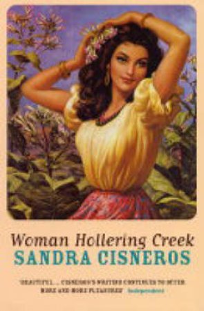 Woman Hollering Creek by Cisneros Sandra