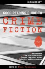 Bloomsbury Good Reading Guide To Crime Fiction