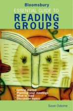 Bloomsbury Essential Guide To Reading Groups