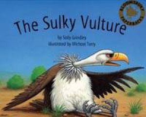 The Sulky Vulture by Sally Grindley