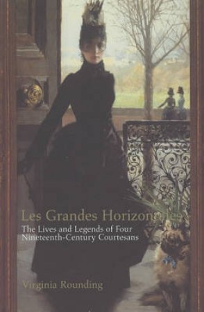 Les Grandes Horizontales by Virginia Rounding