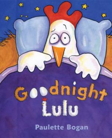 Goodnight Lulu by Paulette Bogan