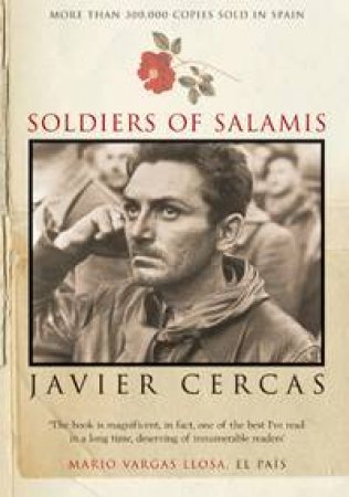 Soldiers Of Salamis by Javier Cercas