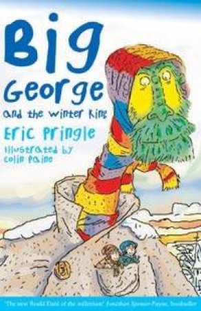 Big George And The Winter King by Eric Pringle