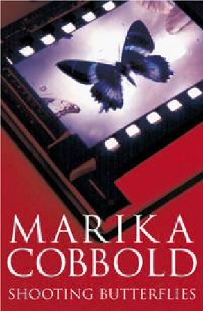 Shooting Butterflies by Marika Cobbold