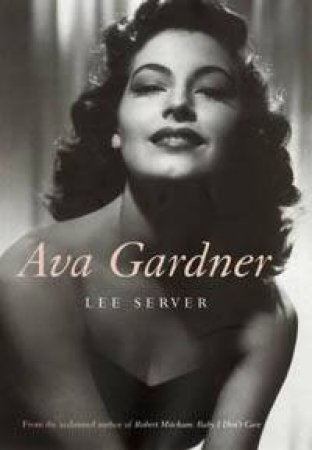 Ava Gardner by Lee Server