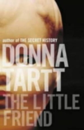 The Little Friend - CD by Donna Tartt