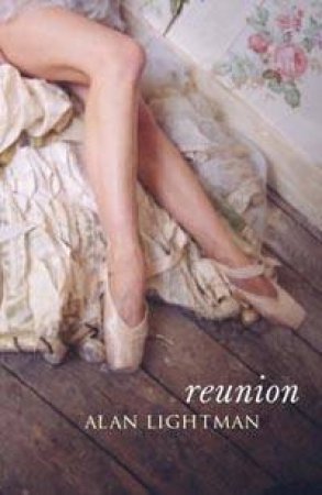 Reunion by Alan Lightman