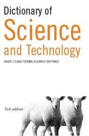 Dictionary Of Science And Technology - 1st Edition by S M H Collin