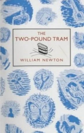 The Two Pound Tram by William Newton