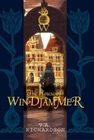 The House Of Windjammer by V A Richardson