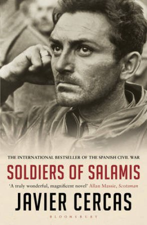 Soldiers Of Salamis by Cercas Javier