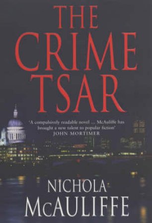 Crime Tsar by McAuliffe Nichola